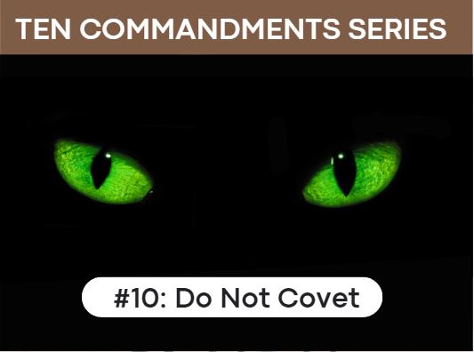 Do Not Covet