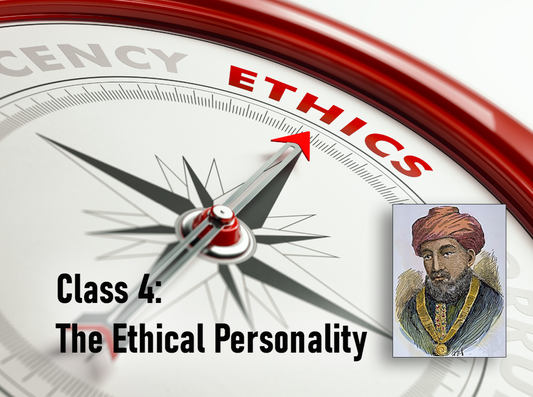 Maimonides on Ethics - Class 4
